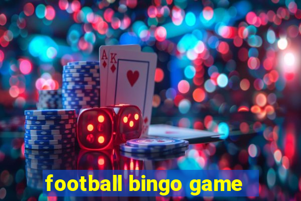 football bingo game - play now